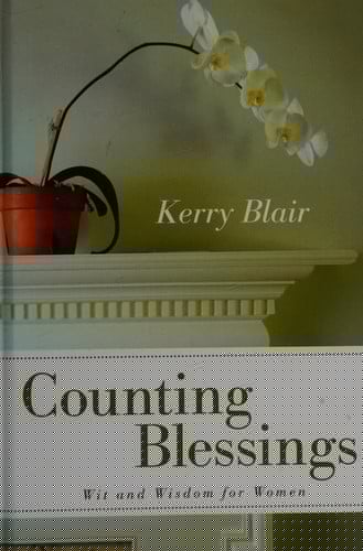 Counting blessings: wit and wisdom for women