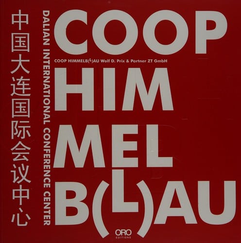 Coop Himmelb(l)au: Dalian International Conference Center