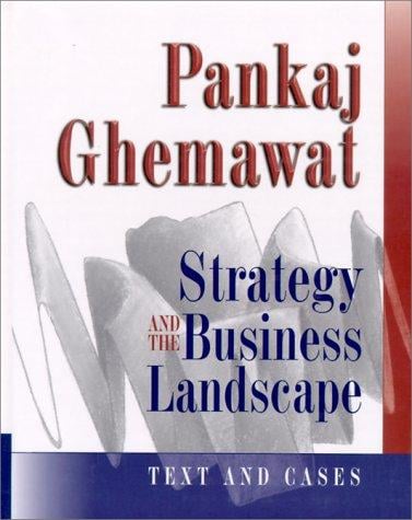 Strategy and the business landscape: text and cases