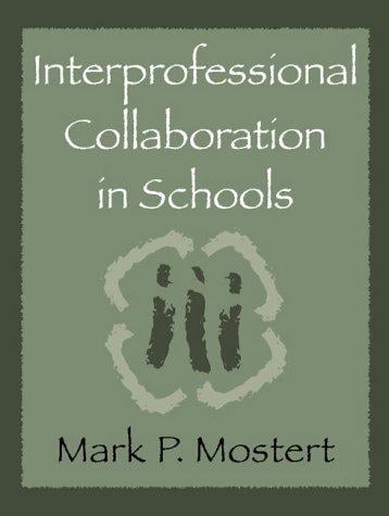 Interprofessional Collaboration in Schools: Practical Action in the Classroom