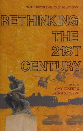 Rethinking the 21st century: 'new' problems, 'old' solutions