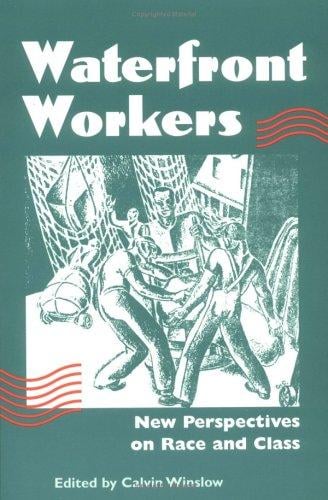 Waterfront workers: new perspectives on race and class