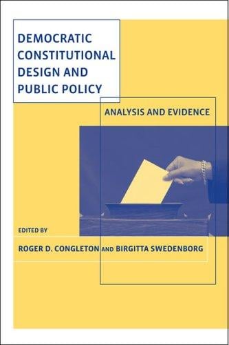 Democratic constitutional design and public policy: analysis and evidence