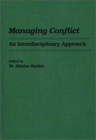 Managing Conflict: An Interdisciplinary Approach
