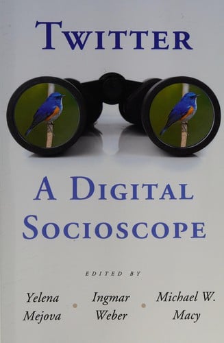 Twitter: a Digital Socioscope
