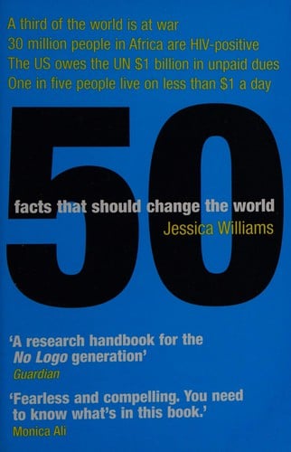 50 FACTS THAT SHOULD CHANGE THE WORLD.