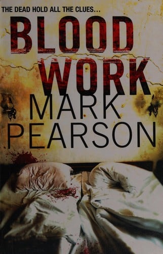 Blood Work: The Dead Hold All the Clues...