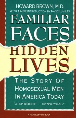 Familiar faces, hidden lives: the story of homosexual men in America today