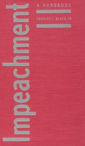 Impeachment: A Handbook (Yale Fastback Series)