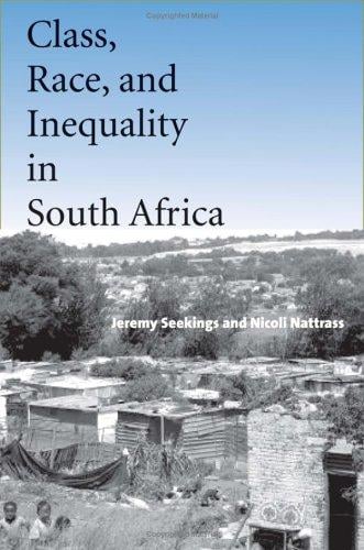 Class, race, and inequality in South Africa