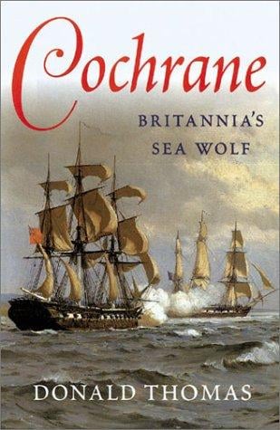 Cochrane: Britannia's Sea Wolf