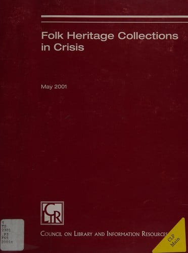 Folk heritage collections in crisis.