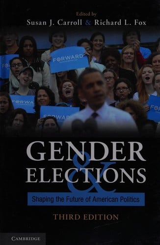 Gender and Elections: Shaping the Future of American Politics
