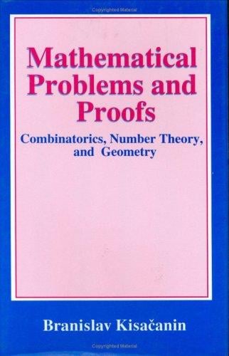 Mathematical problems and proofs: combinatorics, number theory, and geometry