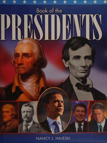 Hammond book of the presidents: an illustrated history of America's leaders