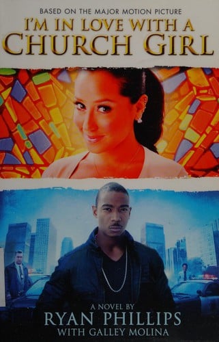 I'm in love with a church girl: a novel