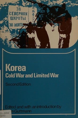 Korea: cold war and limited war.