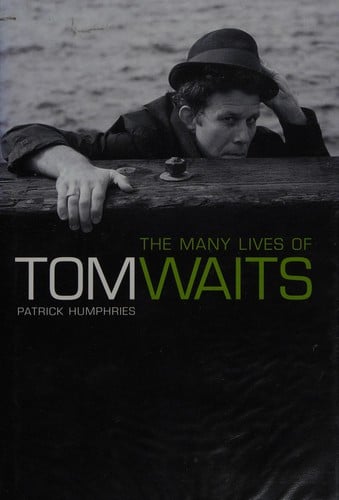 MANY LIVES OF TOM WAITS.