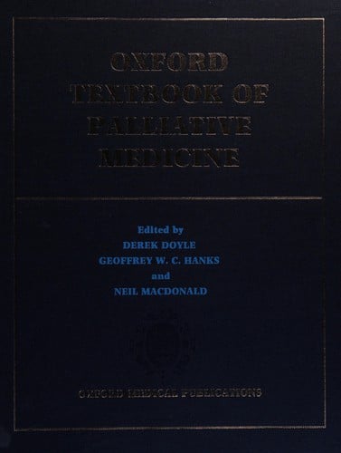Oxford textbook of palliative medicine