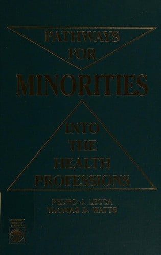 Pathways for minorities into the health professions