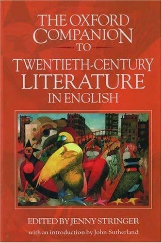 The Oxford companion to twentieth-century literature in English