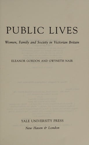 Public lives: women, family, and society in Victorian Britain