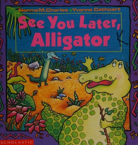 See You Later, Alligator