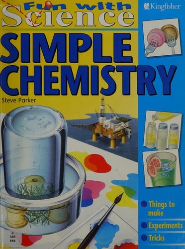Simple Chemistry (Fun with Science)