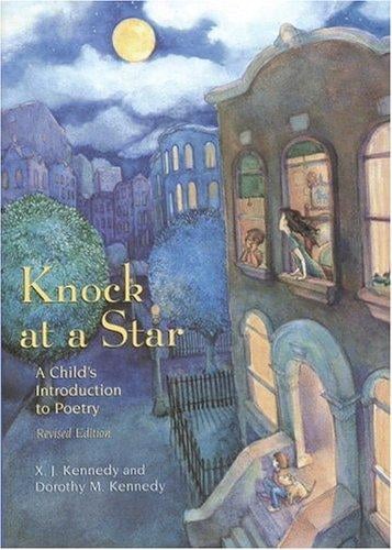 Knock at a star: a child's introduction to poetry