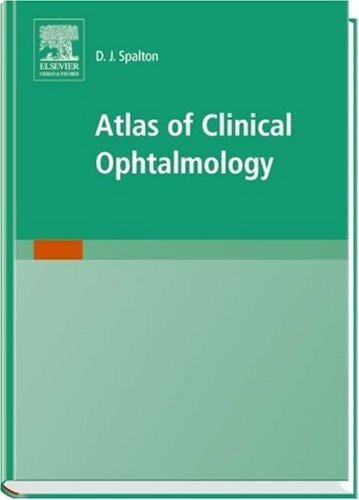 Atlas Of Clinical Ophthalmology, Third Edition