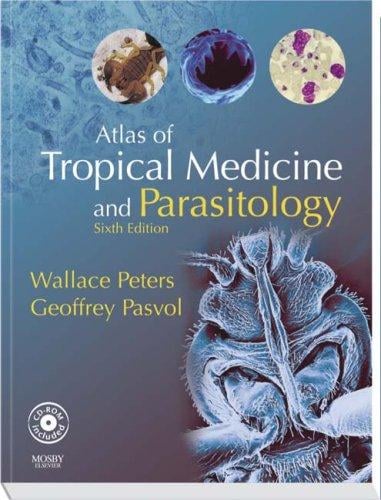 Atlas of Tropical Medicine and Parasitology: Text with CD-ROM
