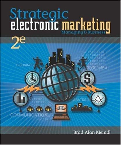 Strategic electronic marketing: managing e-business