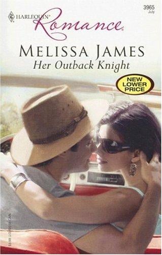 Her Outback Knight (Harlequin Romance)