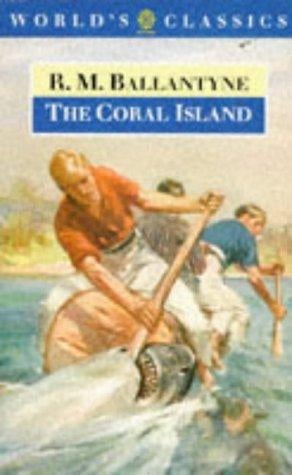 The coral island: a tale of the Pacific Ocean