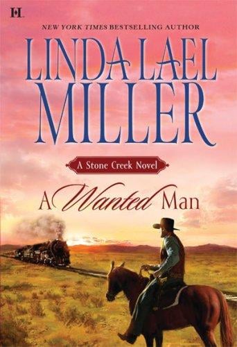 A Wanted Man: A Stone Creek Novel (Stone Creek)