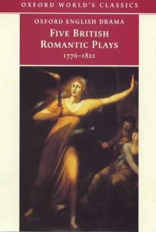 Five romantic plays, 1768-1821