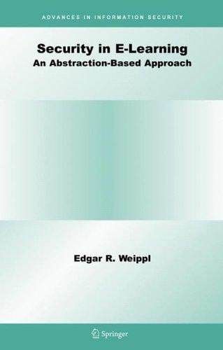 Security in E-Learning (Advances in Information Security)