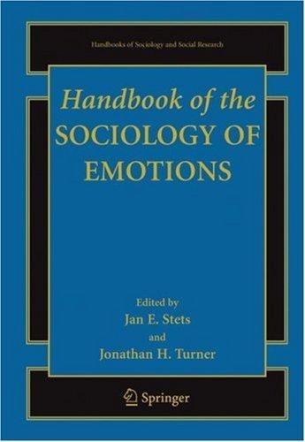 Handbook of the Sociology of Emotions (Handbooks of Sociology and Social Research)