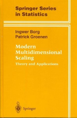 Modern Multidimensional Scaling: Theory and Applications (Springer Series in Statistics)