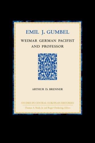 Emil J. Gumbel: Weimar German pacifist and professor