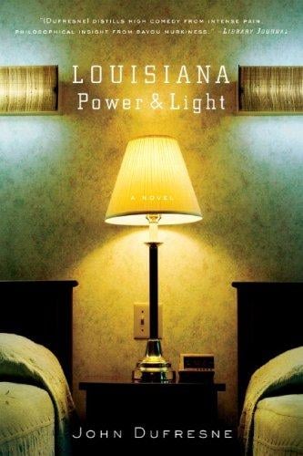 Louisiana Power & Light: A Novel