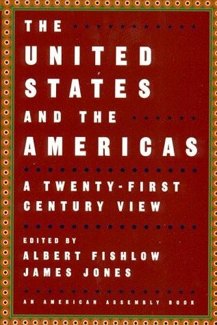 The United States and the Americas: a twenty-first century view