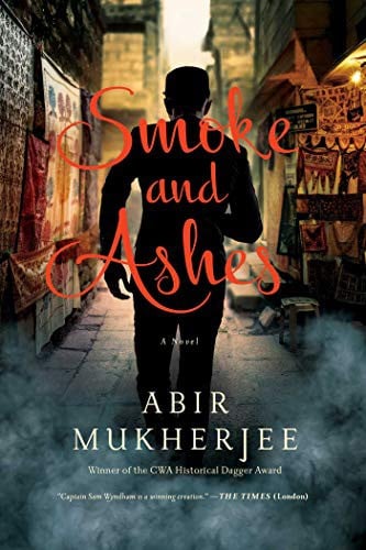 Smoke and Ashes: A Novel