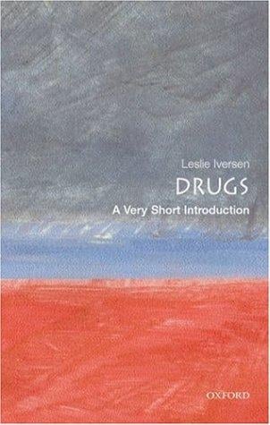 Drugs: a very short introduction
