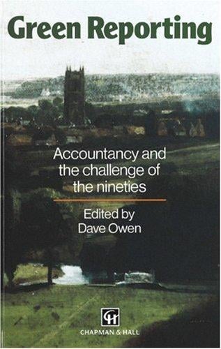 Green Reporting: Accountancy and the Challenge of the Nineties