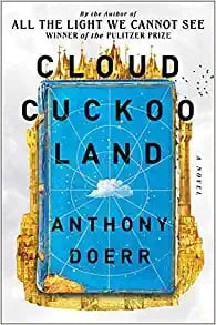 Cloud Cuckoo Land: A novel