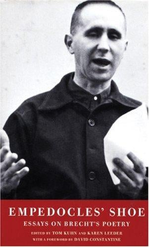 Empedocles' Shoe: Essays on Brecht's Poetry