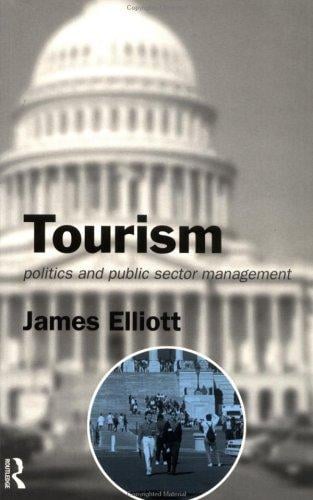 Tourism: Politics and Public Sector Management