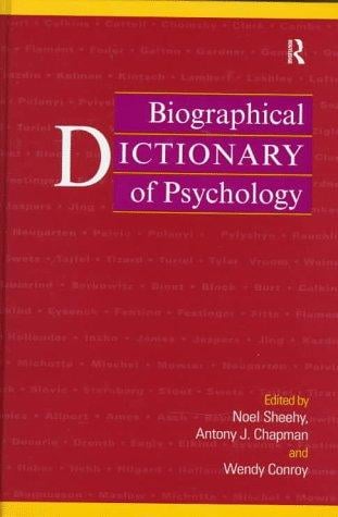 Biographical dictionary of psychology