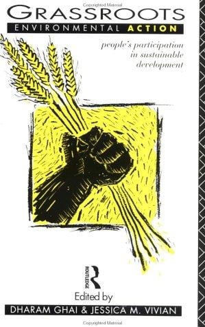 Grassroots Environmental Action: People's Participation in Sustainable Development